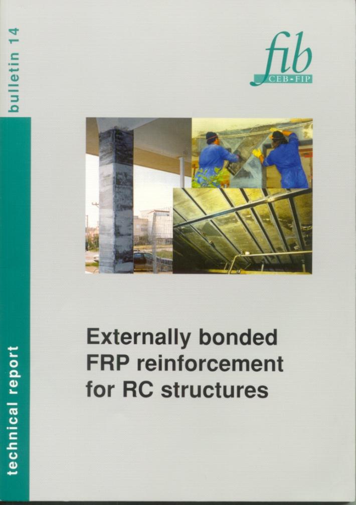 The fib Bulletin 14 Issued September 2001 Title: Externally bonded