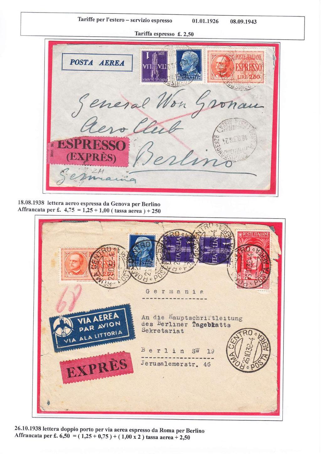 Tariffe per I'estero - servizio espnesso 01.01.1926 0g.09.1943 Thriffa espnesso f,.2,s0 f 8.08.1938 lettera aeneo espnessa da Genova per Berlino Affrancata per f,.