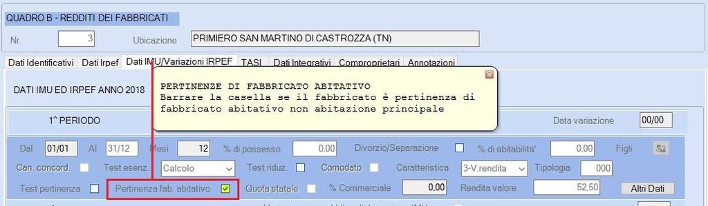 Intervento software - 3991 Pertinenza fabbricato abitativo Per i fabbricati ubicati in Trento e provincia, appartenenti alle categorie catastali "C2", "C6" e "C7", di tipo Pertinenza fabb.