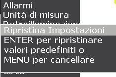 Audio Spegne/accende l'audio dell'apparato. Ripristina Impostazioni Ripristina le impostazioni predefinite dell'unità.