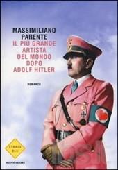 92 DEO CON Il più grande artista del mondo dopo Adolf Hitler / Massimiliano Parente