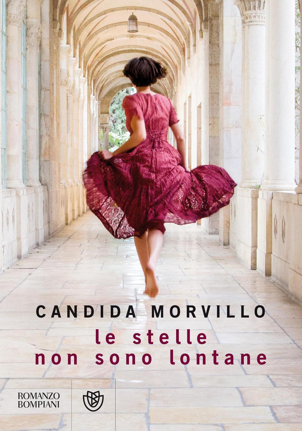 Le stelle non sono lontane / Candida Morvillo Morvillo, Candida Romanzo Bompiani 2014; 301 p.