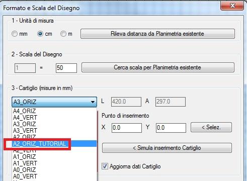 11 All interno della finestra Formato e Scala Disegno: Selezionare il cartiglio A2_ORIZ_TUTORIAL OK (per confermare