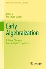 Early Algebraization [Jinfa Cai, Eric Knuth] L algebra è stata caratterizzata come la più importante porta d accesso per la matematica E 'ampiamente accettato che per raggiungere l'obiettivo dell