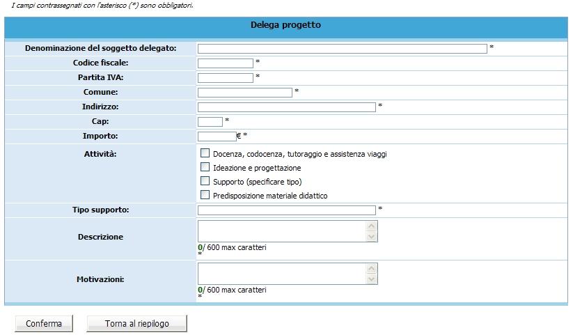 Nella pagina visualizzata dovranno essere inserite obbligatoriamente le seguenti informazioni: Figura 3.