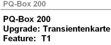 PQ-Box 200 Upgrade Scheda di registrazione dei transienti da (T0) a (T1). Codice articolo : 200.
