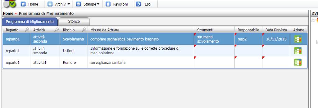 1.1.5 Programma di Miglioramento Cliccando sul nodo Programma di Miglioramento, si visualizza la tabella contenente le misure da attuare (inserite nella valutazione dei fattori di rischio, vedi