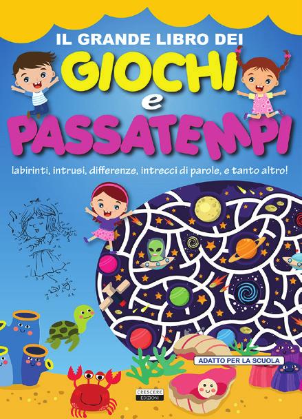 Varia Ragazzi - Il grande libro dei giochi e passatempi (Labirinti, intrusi, differenze, intrecci.