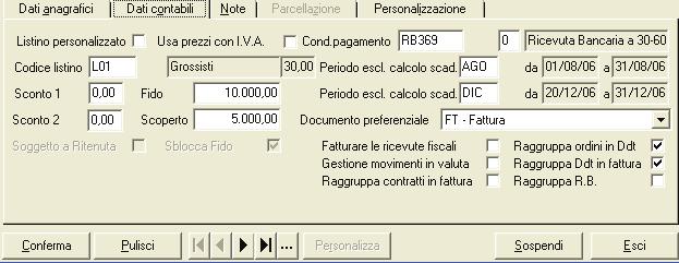 sblocco fido cliente Sono attivi tutti e tre campi relativi alla gestione fido