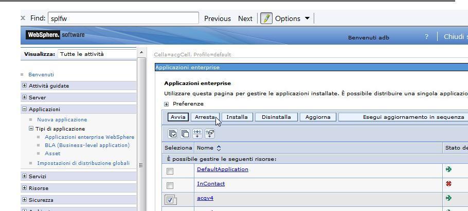 4. Selezionare nuovamente l applicazione acgv4 e premere il pulsante Aggiorna. Viene così visualizzata una pagina che consente di aggiornare i file dell'applicazione distribuiti nella cella.