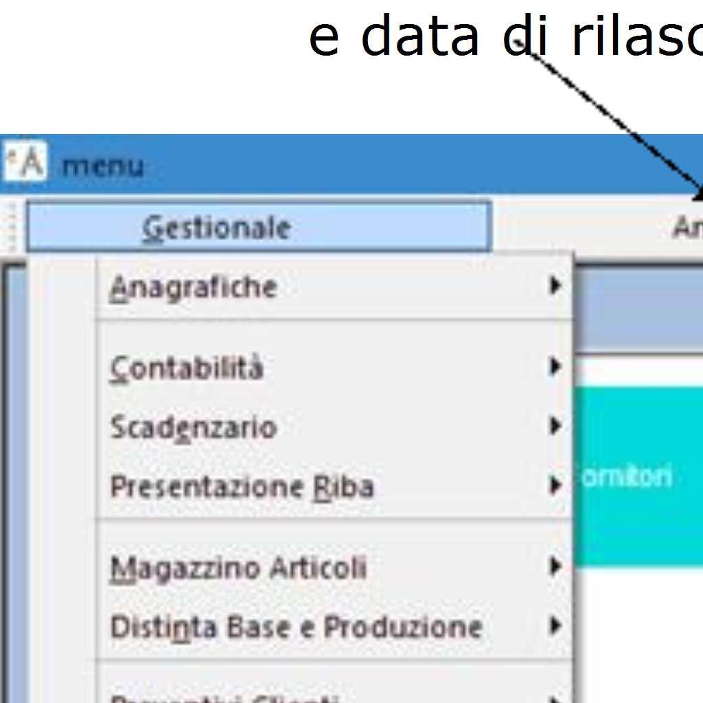 Cliccare su Gestionale, per visualizzare il menu del programma, di seguito per selezionare il