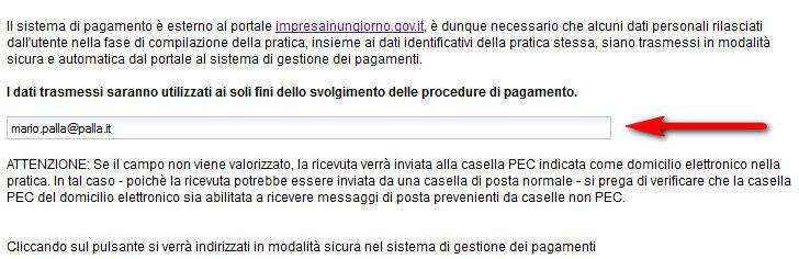 In questo caso la selezione del metodo di pagamento provoca l apparizione sulla pagina del nuovo campo evidenziato nell immagine dalla freccia rossa, per l inserimento della casella mail alla quale