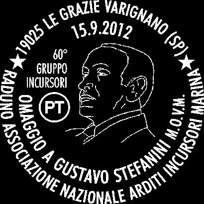 764 RICHIEDENTE: Associazione Nazionale Arditi Incursori Marina SEDE DEL SERVIZIO: stand allestito in Via libertà, 1 19025 Le Grazie Varignano (SP) DATA: 15/9/12 ORARIO: 9/15