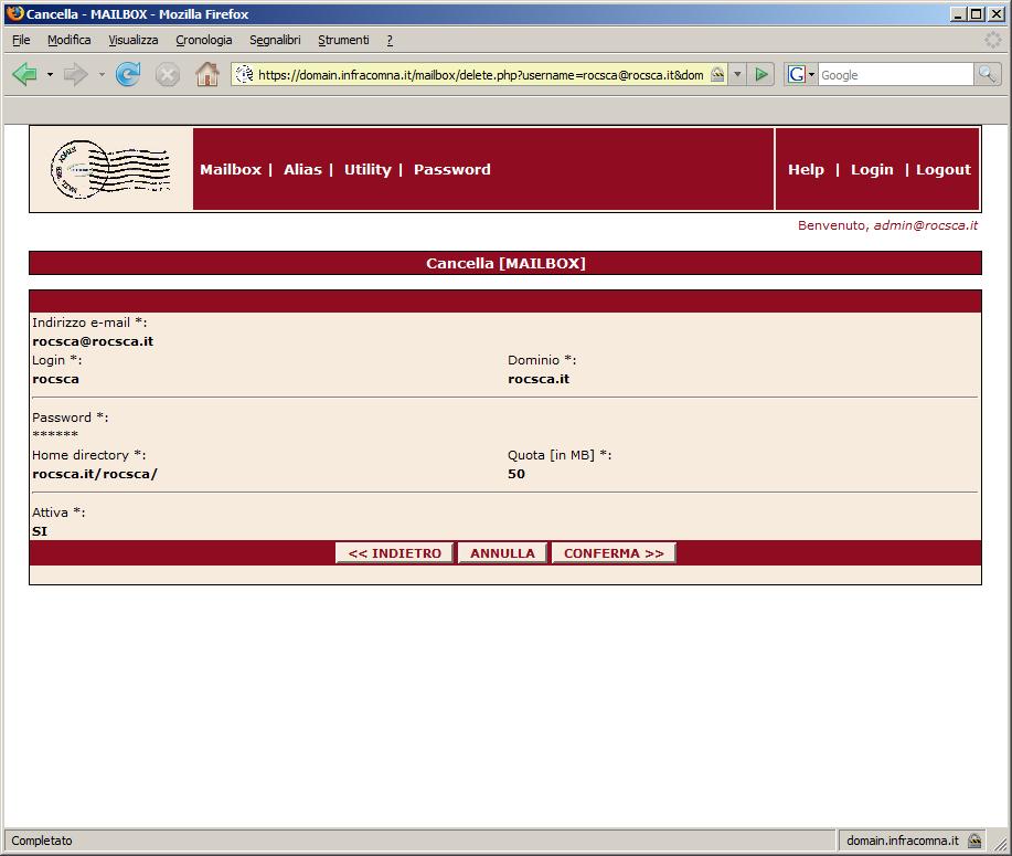 Pag. 9 di 23 1.5. CANCELLAZIONE DELLA CASELLA Figura 7: Cancellazione di una casella di posta.