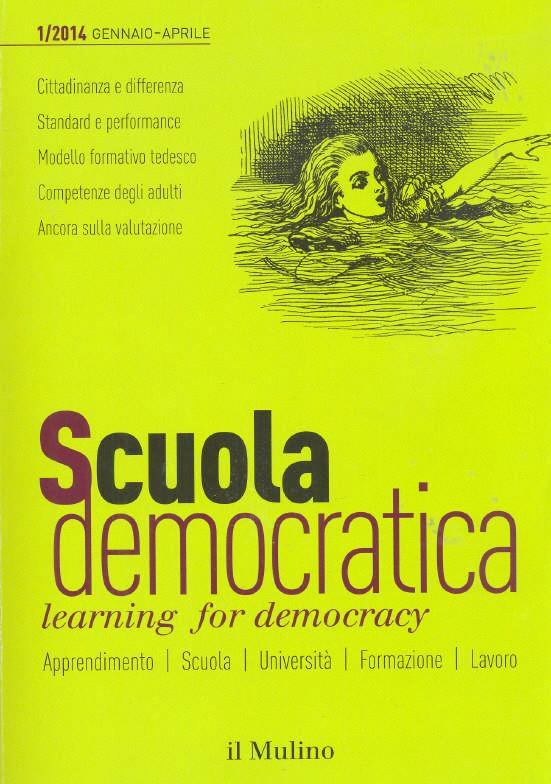Scuola democratica Posseduto dal 2014 È una rivista di ricerca, di riflessione e di dibattito sull intera area dell education e del learning, articolandosi in tre settori (scuola; università;