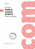 comunicazione, testo e abilità Sabatini Francesco Sabatini / GRAmmATIcA Guida al metodo /