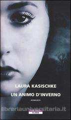 Kasischke, Laura: Un animo d'inverno