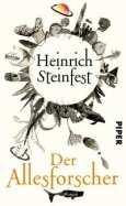 Steinfest, Heinrich: Der Allesforscher