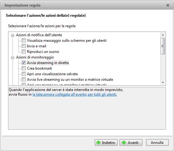 Avigiln Cntrl Center Standard 4. Quand viene definit l'event di attivazine, fare clic su. 5. Selezinare le azini che si verificherann quand viene attivata la regla.