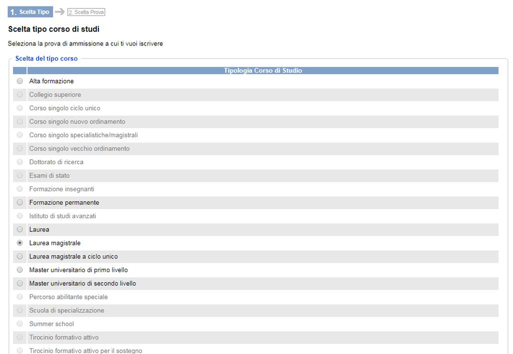 3. Scelta tipo del corso di studi Laurea magistrale 4.