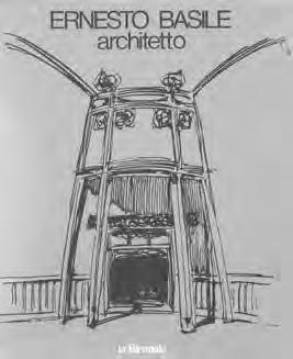 41 Copertina del volume Ernesto Basile, architetto, catalogo della mostra della Biennale di Venezia, Venezia 1980 (con