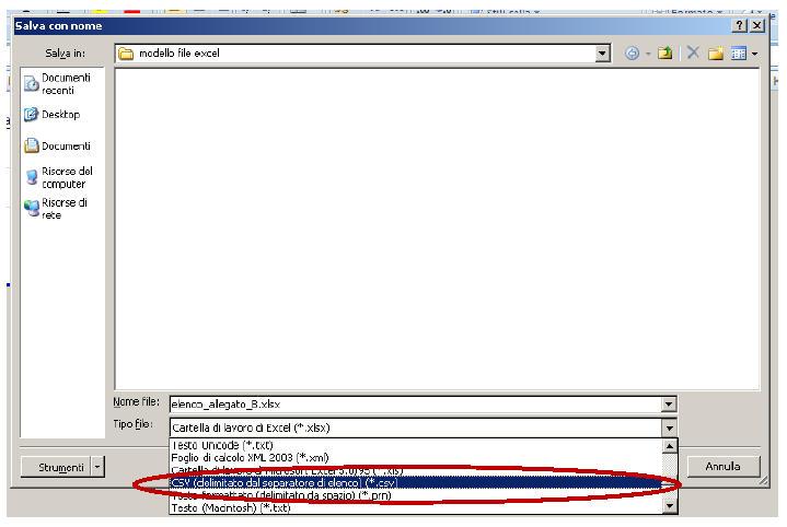 2.2 Salvataggio del file AllegatoB.xls in formato.csv Aprire nuovamente il file excel AllegatoB.xls Per salvare il file in formato.