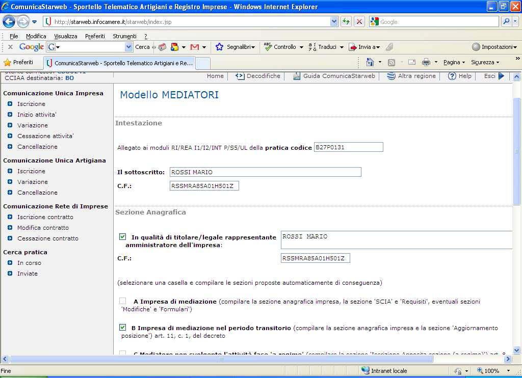 Inserire cognome e nome, selezionare in qualità di titolare/legale rappresentante/amministratore dell impresa ed inserire l esatta