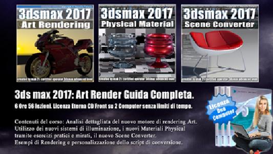 Video Corso Art Render Guida Completa in 3ds max 2017 Volume 67 Cd Front In questo Video Corso dedicato a 3dsmax è analizzato il nuovo motore di Rendering Art, sono inclusi 3 corsi in un unico video