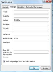La maschera PROPRIETÀ compare si apre con la seguente procedura: Tasto Office Prepara Sopra al file aperto comparirà questa barra con le proprietà generali del documento, con il percorso, il titolo,