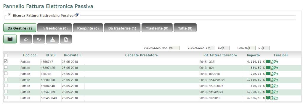 In questo pannello vengono elencate le fatture passive in stato Da gestire.