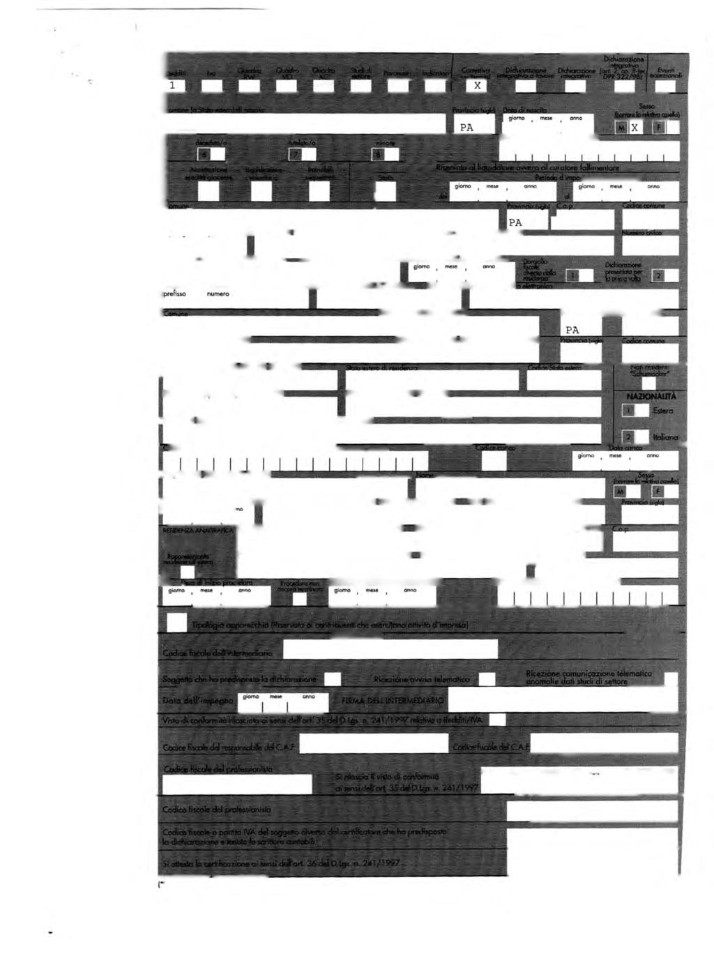 CODICE FISCALE (*) TIPO DI DICHIARAZIONE DATI DEL CONTRIBUENTE PALERMO 1974 RESIDENZA ANAGRAFICA Da compilare solo se variata dal 1/1/2014 alla data di presentazione