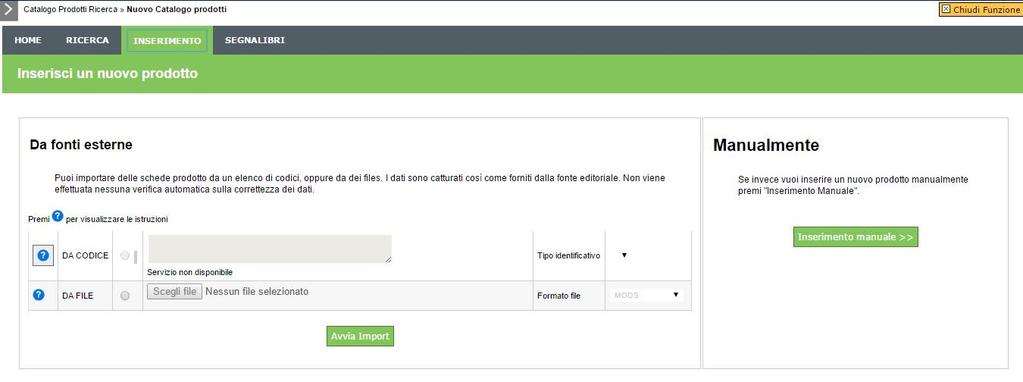 Inserimento nuovo prodotto (1) Cliccare qui per inserire un nuovo prodotto della ricerca Nella
