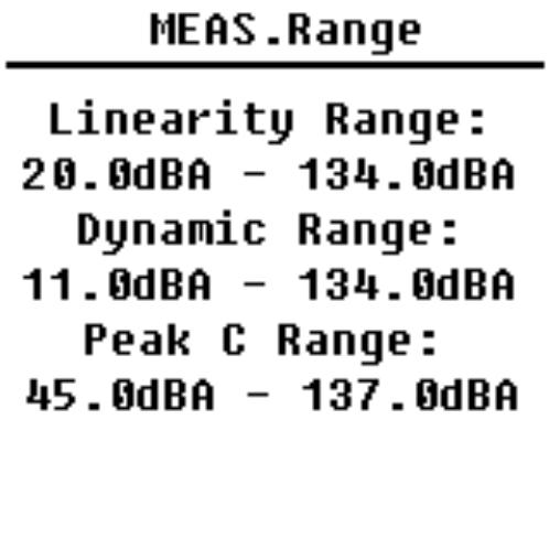 7.3.2 Range di misura (MEAS.Range) Il menù MEAS.Range mostra il range di linearità, il range dinamico e il range Peak C.