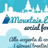 FRAMEWORK METODOLOGICO SOCIAL FORUM Attivato sul sito dell Accademia della Montagna del Trentino Periodo di attivazione marzo - aprile Sponsorizzato attraverso diverse modalità: Link e banner su vari