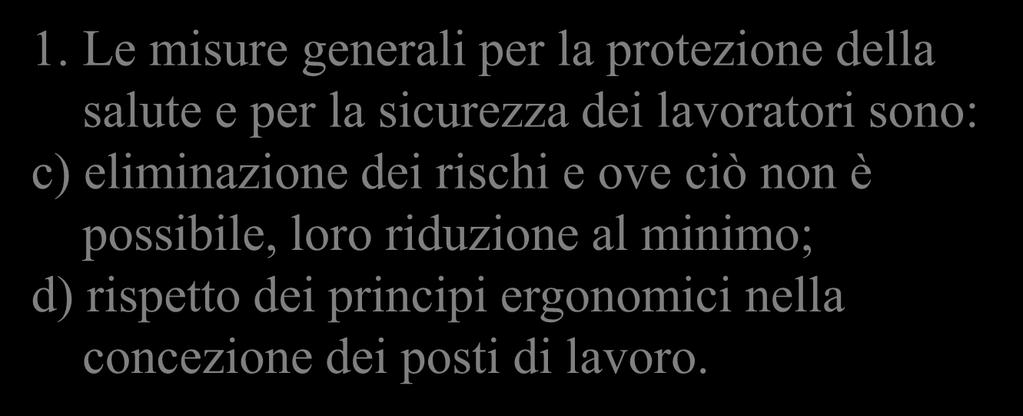 D.Lgs. 81/2008 - Art. 15 - Misure generali di tutela 1.