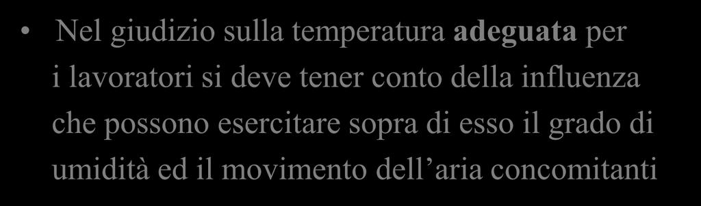 di lavoro deve essere adeguata all organismo umano