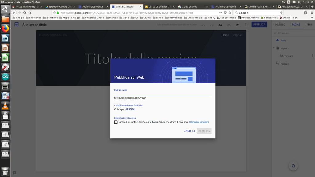 Durante la prima pubblicazione bisogna inserire l indirizzo del sito. ATTENZIONE: la prima parte dell indirizzo è uguale per tutti i siti Google (https://sites.google.