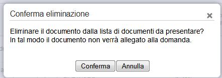 Gli allegati Opzionali sono contrassegnati con Attenzione se il documento non viene allegato deve essere eliminato