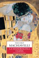 70cm, 96 pagine MANDRAGOLA - CLIZIA Machiavelli