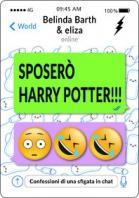 00cm, 416 pagine Varia (codice: R302) SPOSERÒ HARRY POTTER