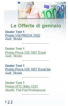 Offerte commerciali 2/3 I Clienti destinatari delle promozioni con i categorici in sconto sia dalla Home Page che dalla pagina Offerte Commerciali,