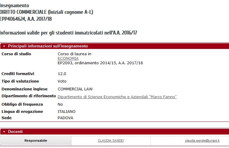 Step 1 - LEARNING AGREEMENT Cerca sul Catalogo dell offerta formativa (http://didattica.unipd.it/) i corsi che hai inserito nel tuo Learning Agreement definitivo.