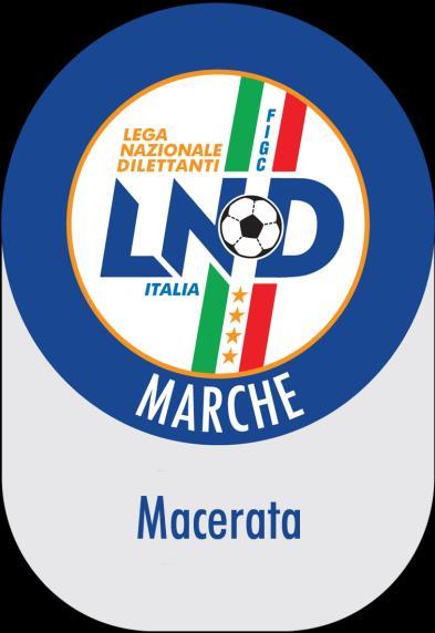 Federazione Italiana Giuoco Calcio Lega Nazionale Dilettanti Comitato Regionale Marche DELEGAZIONE PROVINCIALE DI MACERATA Via dei Velini, 50/A - 62100 MACERATA CENTRALINO: 0733 263978 - FAX: 0733