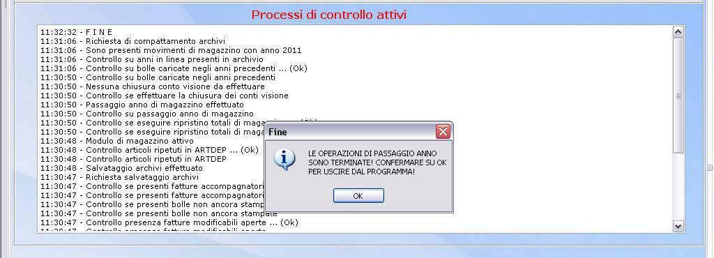 !! Dopo l operazione il programma chiede la conferma della fine delle operazioni di passaggio anno proponendo la videata