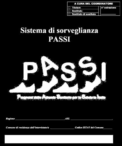 25/mese/ASL) da parte di operatori sanitari specificamente formati Raccolta continua di