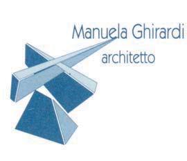 CURRICULUM PROFESSIONALE Manuela Ghirardi, Architetto, titolare dello studio di architettura Ghirardi Iscritta dal 31 gennaio 1990 all'albo dell'ordine degli Architetti della Provincia di Torino n.