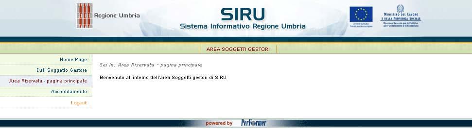 CAP 3 PROCEDURA DI ACCREDITAMENTO Dopo aver effettuato il login all area Riservata si visualizza la