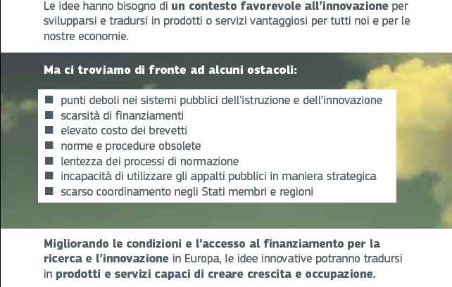 Nuove strade per favorire l innovazione L Unione dell innovazione Una guida tascabile su un iniziativa Europa