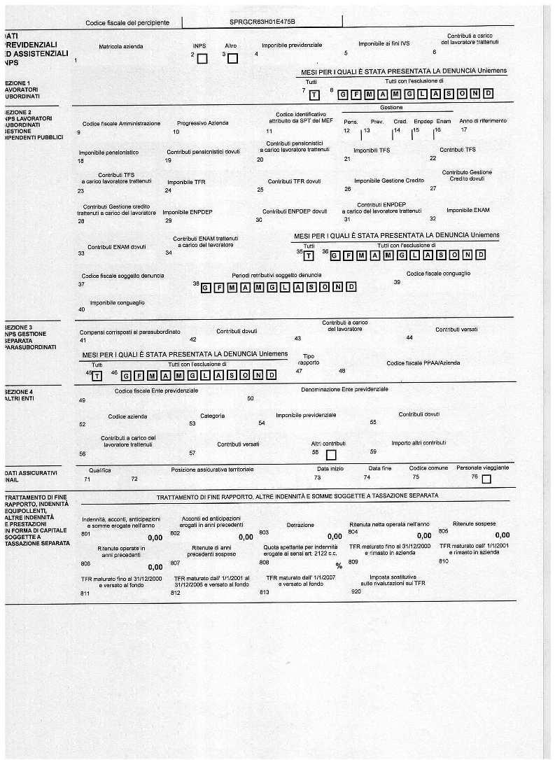 fiscale del percipiente SPRGCR63H01 E475B ATzyxwvutsrqponmlkjihgfedcbaZYXWVUTSRQPONMLKJHGFEDCBA Conlributi a carico del lavoratore trattenuti NPS'zyxwvutsrqponmlkjihgfedcbaZYXWVUTSRQPONMLKJHGFE