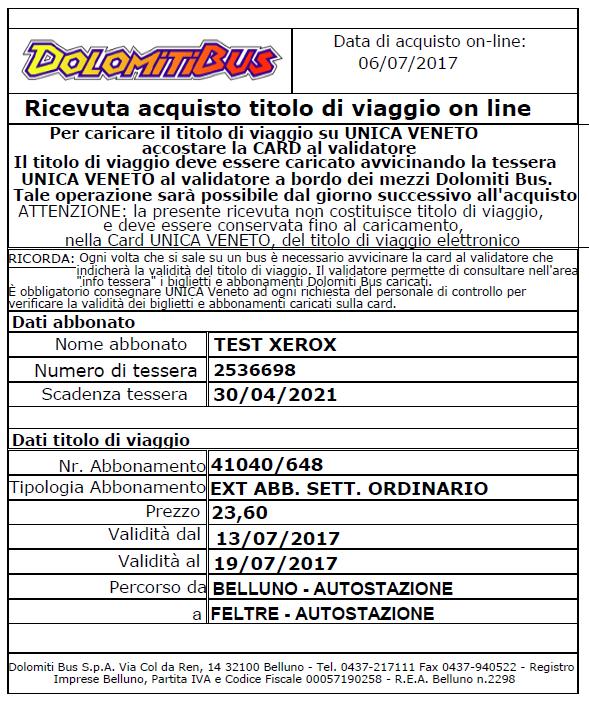 ESEMPIO DI RICEVUTA CHE L UTENTE RICEVE DAL SISTEMA DI PAGAMENTO DI DOLOMITI BUS, SIA ATTRAVERSO LA E-MAIL, SIA DIRETTAMENTE